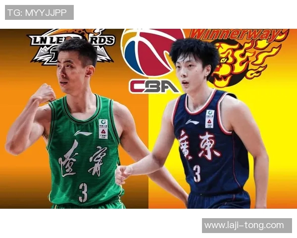 全场回放精彩对决CBA吉林队与辽宁队巅峰之战回顾 全场回放精彩对决CBA吉林队与辽宁队巅峰之战回顾